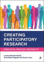 Creating Participatory Research: Principles, Practice and Reality