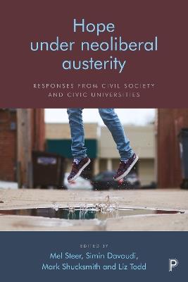Hope Under Neoliberal Austerity: Responses from Civil Society and Civic Universities - cover