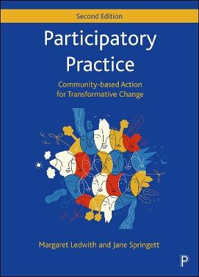 Participatory Practice: Community-based Action for Transformative Change - Margaret Ledwith,Jane Springett - cover