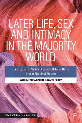 Later Life, Sex and Intimacy in the Majority World - cover