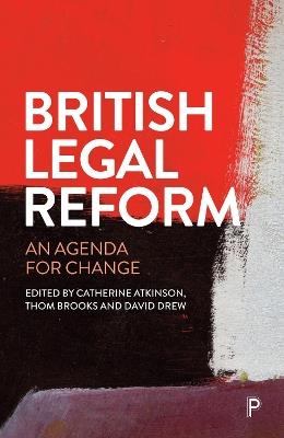 British Legal Reform: An Agenda for Change - cover