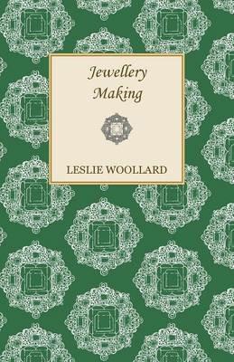 Jewellery Making - Leslie Woollard - cover