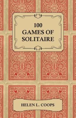 100 Games of Solitaire - Helen L. Coops - cover