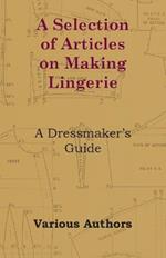 A Selection of Articles on Making Lingerie - A Dressmaker's Guide