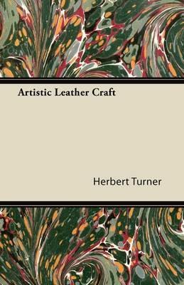 Artistic Leather Craft - Herbert Turner - cover