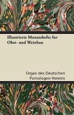 Illustrierte Monatshefte Fur Obst- Und Weinbau