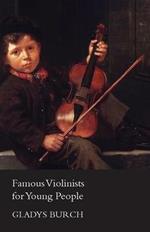 Famous Violinists for Young People