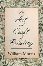 The Art and Craft of Printing