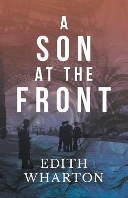 A Son at the Front - Edith Wharton - cover
