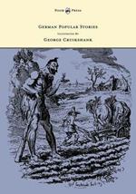 German Popular Stories With Illustrations After the Original Designs of George Cruikshank.