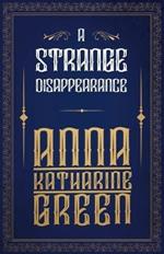 A Strange Disappearance