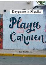 Daygame in Mexiko