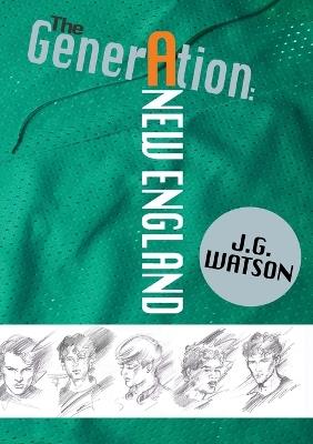 The Generation: A New England - J G Watson - cover