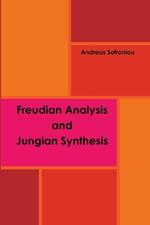 Freudian Analysis & Jungian Synthesis