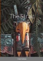 The Strait: Book of Obenabi. His Songs - Fredy Perlman - cover