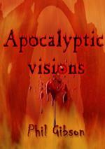 Apocalyptic Visions