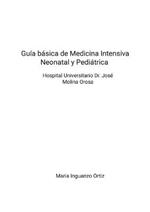 Guia basica de Medicina Intensiva Neonatal y Pediatrica