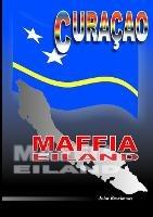 Curacao Maffia Eiland - John Baselmans - cover