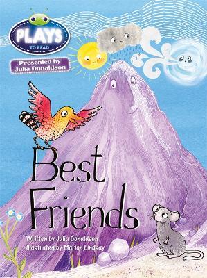 Bug Club Guided Julia Donaldson Plays Year 1 Green Best Friends - Julia Donaldson - cover