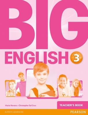 Big English 3 Teacher's Book - Mario Herrera,Christopher Cruz,Christopher Sol Cruz - cover