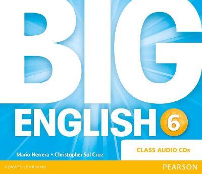 Big English 6 Class CD - Mario Herrera,Christopher Sol Cruz,Christopher Cruz - cover