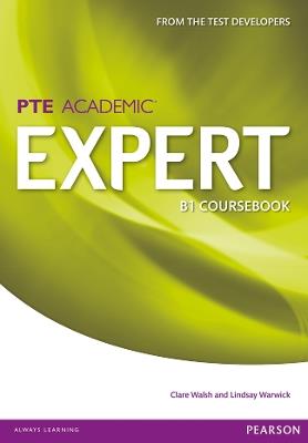 Expert Pearson Test of English Academic B1 Standalone Coursebook: Industrial Ecology - Clare Walsh,Lindsay Warwick - cover