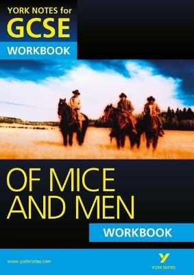 Of Mice and Men: York Notes for GCSE Workbook (Grades A*-G) - Mike Gould - cover