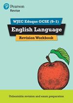 Pearson REVISE WJEC Eduqas GCSE (9-1) English Language Revision Workbook: For 2024 and 2025 assessments and exams (REVISE WJEC GCSE English 2015)