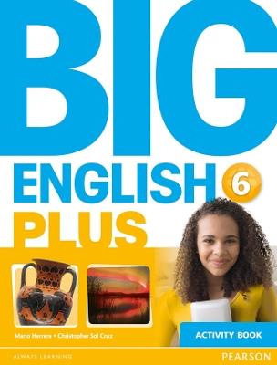 Big English Plus 6 Activity Book - Mario Herrera,Christopher Sol Cruz,Christopher Cruz - cover