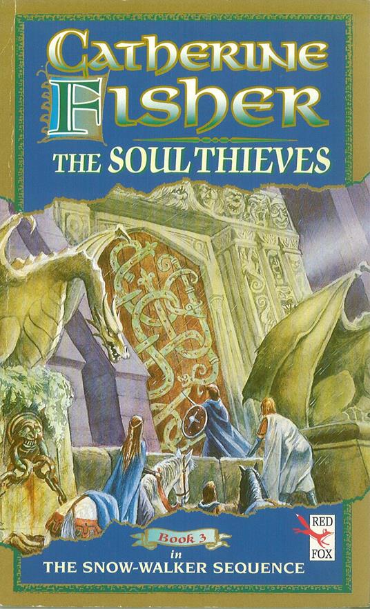 The Soul Thieves - Catherine Fisher - ebook