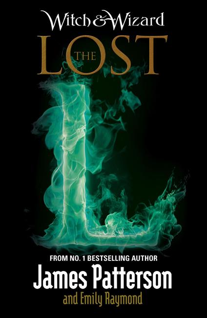 Witch & Wizard: The Lost - James Patterson - ebook