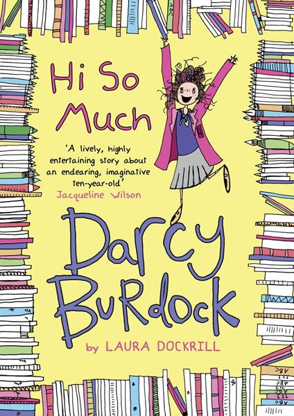 Darcy Burdock: Hi So Much. - Laura Dockrill - ebook