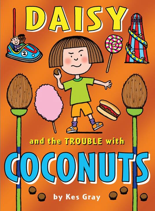 Daisy and the Trouble with Coconuts - Kes Gray,Garry Parsons,Nick Sharratt - ebook