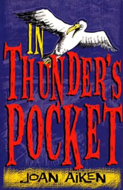 In Thunder's Pocket - Joan Aiken - ebook