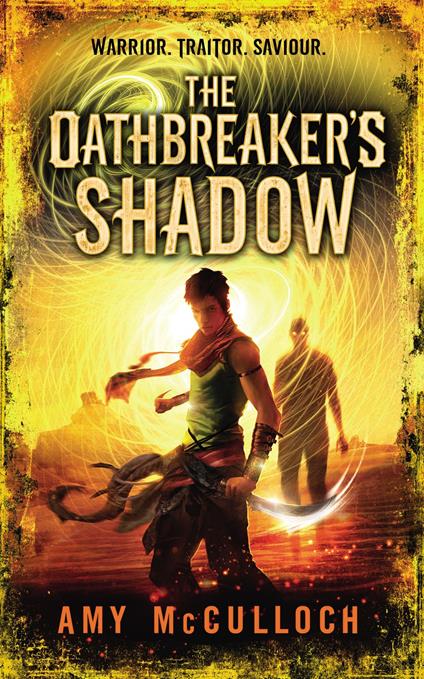 The Oathbreaker's Shadow - Amy McCulloch - ebook
