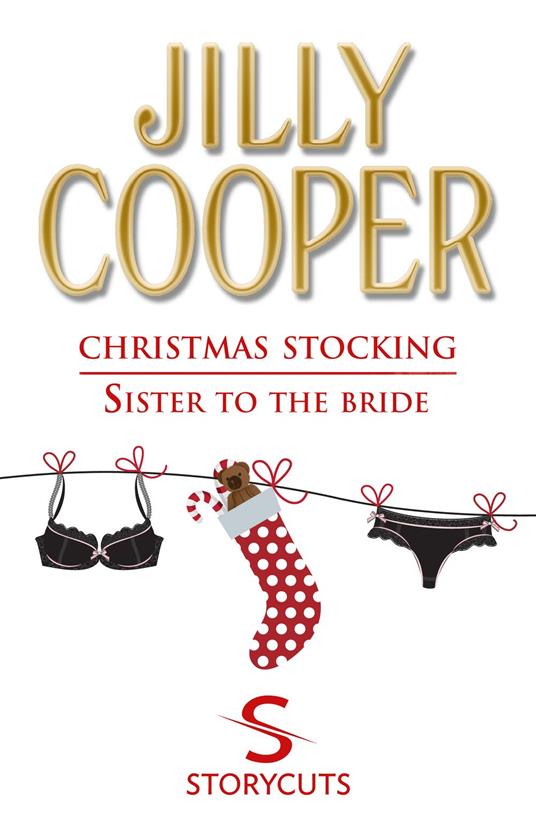 Christmas Stocking/Sister To The Bride (Storycuts)