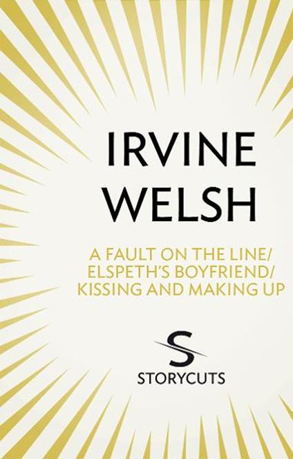 A Fault on the Line / Elspeth’s Boyfriend / Kissing and Making Up (Storycuts)