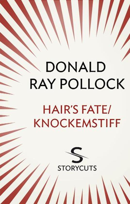 Hair's Fate / Knockemstiff (Storycuts)