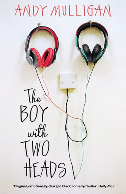 The Boy with Two Heads - Andy Mulligan - ebook