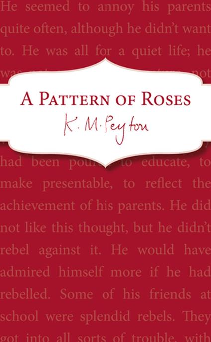 A Pattern Of Roses - K M Peyton - ebook