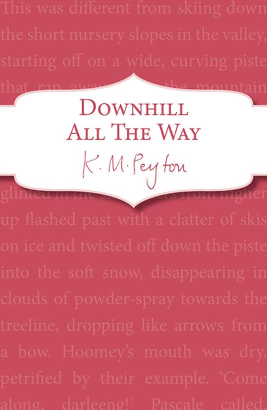 Downhill All The Way - K M Peyton - ebook