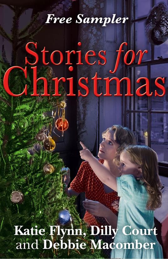 Stories for Christmas: Free heart-warming festive tasters from three bestselling authors