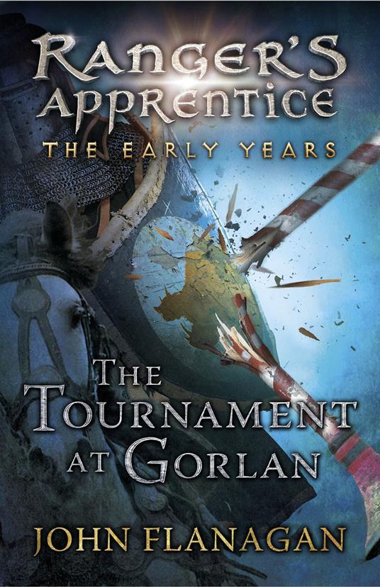 The Tournament at Gorlan (Ranger's Apprentice: The Early Years Book 1) - John Flanagan - ebook