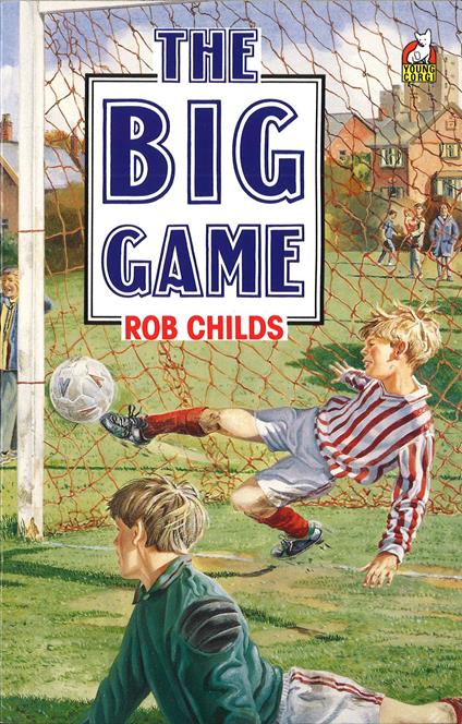 The Big Game - Rob Childs - ebook