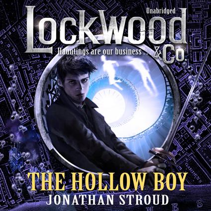 Lockwood & Co: The Hollow Boy