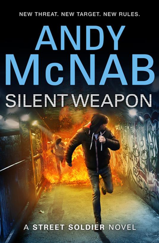 Silent Weapon - a Street Soldier Novel - Andy McNab - ebook