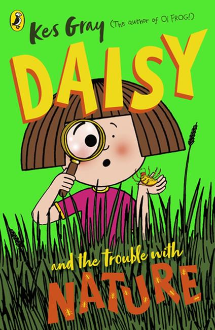 Daisy and the Trouble with Nature - Kes Gray - ebook