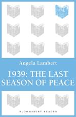 1939: The Last Season of Peace