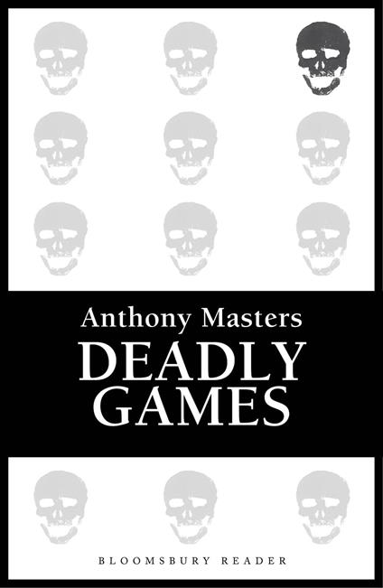 Deadly Games - Anthony Masters - ebook