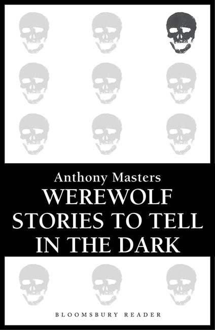 Werewolf Stories to Tell in the Dark - Anthony Masters - ebook